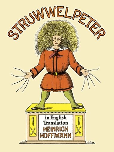 Heinrich Hoffmann - Struwwelpeter in English Translation, Häftad