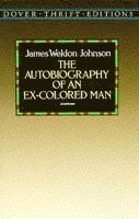 James Weldon Johnson - The Autobiography of an Ex-Colored Man, Häftad