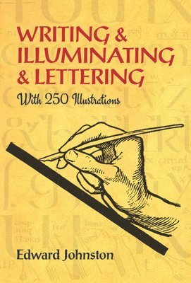 bokomslag Writing & Illuminating & Lettering