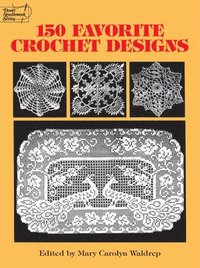 bokomslag 150 Favorite Crochet Designs