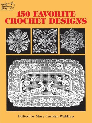 150 Favorite Crochet Designs 1