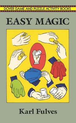 Karl Fulves - Easy Magic, Häftad