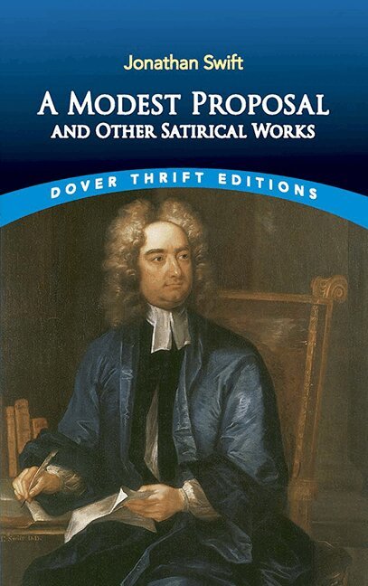 Jonathan Swift - Modest Proposal and Other Satirical Works, Häftad