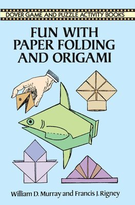 Fun with Paper Folding and Origami 1