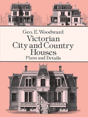 Victorian City and Country Houses 1