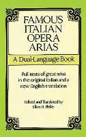 bokomslag Famous Italian Opera Arias - a Dual-Language Book