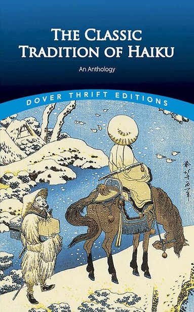 Faubion Bowers, Faubion Bowers - Classic Tradition of Haiku, Häftad