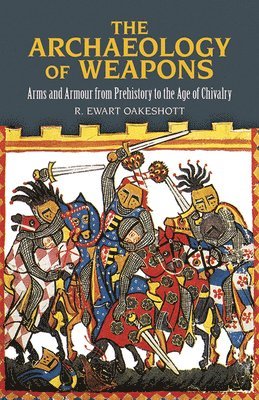 bokomslag The Archaeology of Weapons