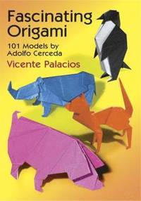 bokomslag Fascinating Origami: 101 Models by Adolfo Cerceda