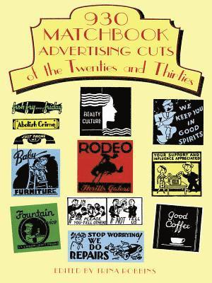 Trina Robbins - 930 Matchbook Advertising Cuts of the Twenties and Thirties, Häftad