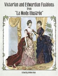 bokomslag Victorian and Edwardian Fashions from &quot;La Mode Illustree
