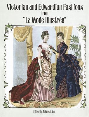 Victorian and Edwardian Fashions from &quot;La Mode Illustree 1