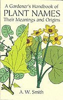 A Gardener's Handbook of Plant Names