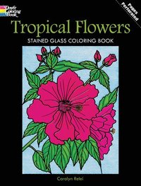 bokomslag Tropical Flowers Stained Glass Coloring Book