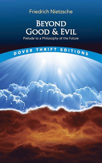 Beyond Good and Evil