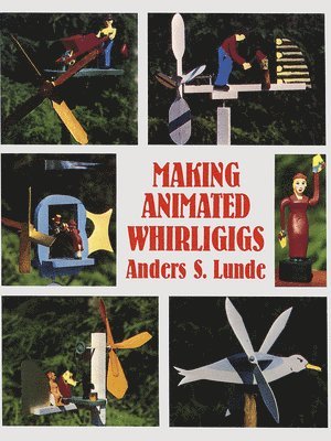 bokomslag Making Animated Whirligigs