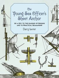 bokomslag The Young Sea Officer's Sheet Anchor
