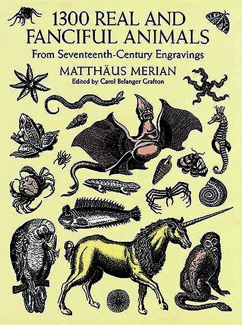 1300 Real and Fanciful Animals