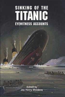 bokomslag The Sinking of the Titanic