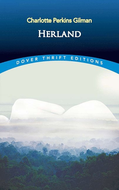 Charlotte Perkins Gilman - Herland, Häftad