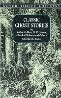 bokomslag Classic Ghost Stories by Wilkie Collins, M. R. James, Charles Dickens and Others