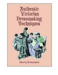 bokomslag Authentic Victorian Dressmaking Techniques