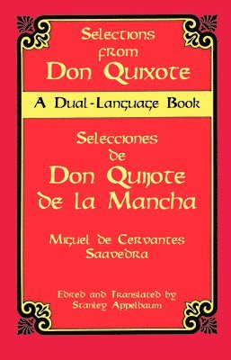 Miguel De Cervantes Saavedra, Miguel De Cervantes [Saavedra] - Don Quixote: Selections, Häftad