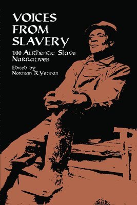 Norman R. Yetman, Norman R. Yetman, Norman R Yetman - Voices from Slavery, Häftad