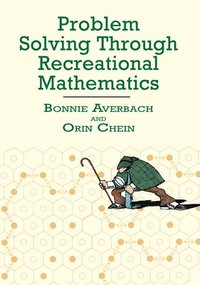 bokomslag Problem Solving Through Recreational Mathematics