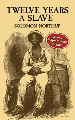 Solomon Northup - Twelve Years a Slave, Häftad