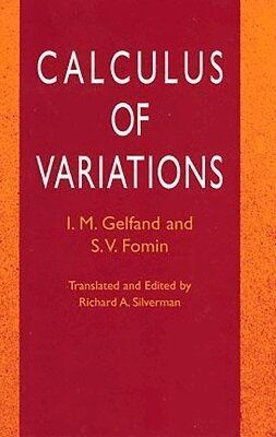 I. M. Gelfand, S. V. Fomin - Calculus of Variations, Häftad