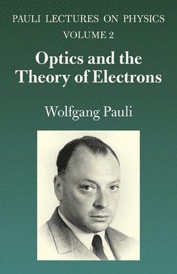bokomslag Optics and the Theory of Electrons