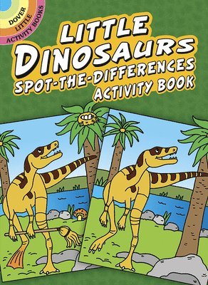 bokomslag Little Dinosaurs Spot-the-Differences Activity Book
