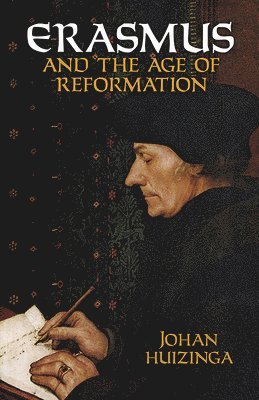 bokomslag Erasmus and the Age of Reformation