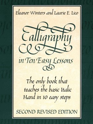 Calligraphy in Ten Easy Lessons 1