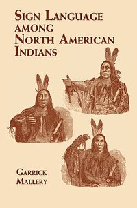 bokomslag Sign Language Among North American Indians