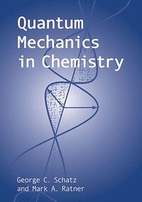 bokomslag Quantum Mechanics in Chemistry
