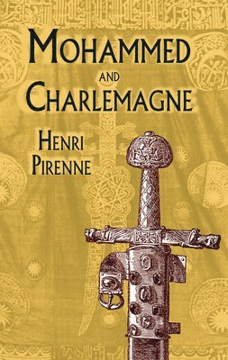 bokomslag Mohammed and Charlemagne