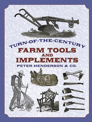 Turn of the Century Farm Tools 1