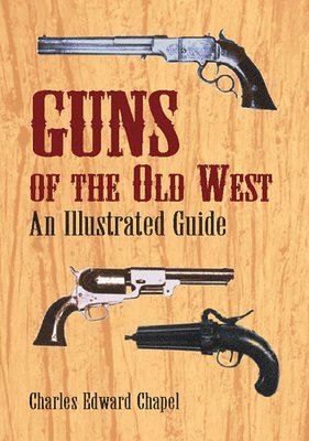 bokomslag Guns of the Old West