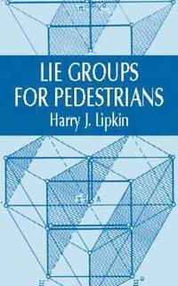 bokomslag Lie Groups for Pedestrians