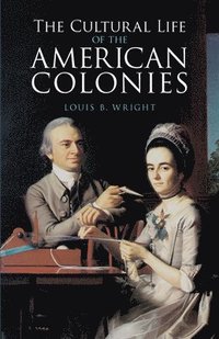 bokomslag Cultural Life of American Colonies
