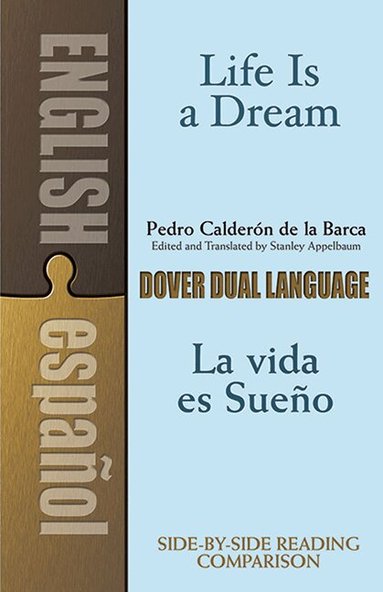 Pedro Calderon de La Barca, Stanley Appelbaum, Stanley Appelbaum - Vida Es Sueno/Life is a Dream, Häftad