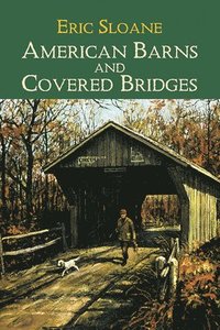 bokomslag American Barns & Covered Bridges