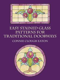 bokomslag Easy Stained Glass Patterns for Tra