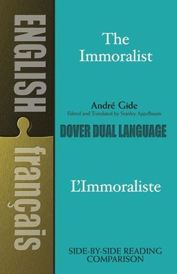 The Immoralist/l'Immoraliste: A Dual-Language Book 1