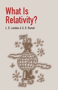 bokomslag What is Relativity?