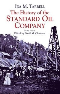 bokomslag The History of the Standard Oil Com