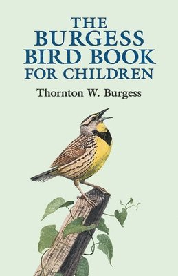 bokomslag The Burgess Bird Book for Children