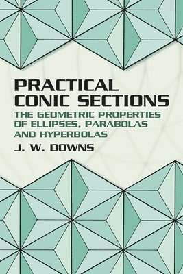 bokomslag Practical Conic Sections